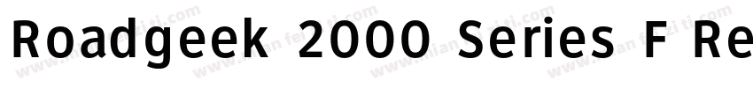 Roadgeek 2000 Series F Regular字体转换